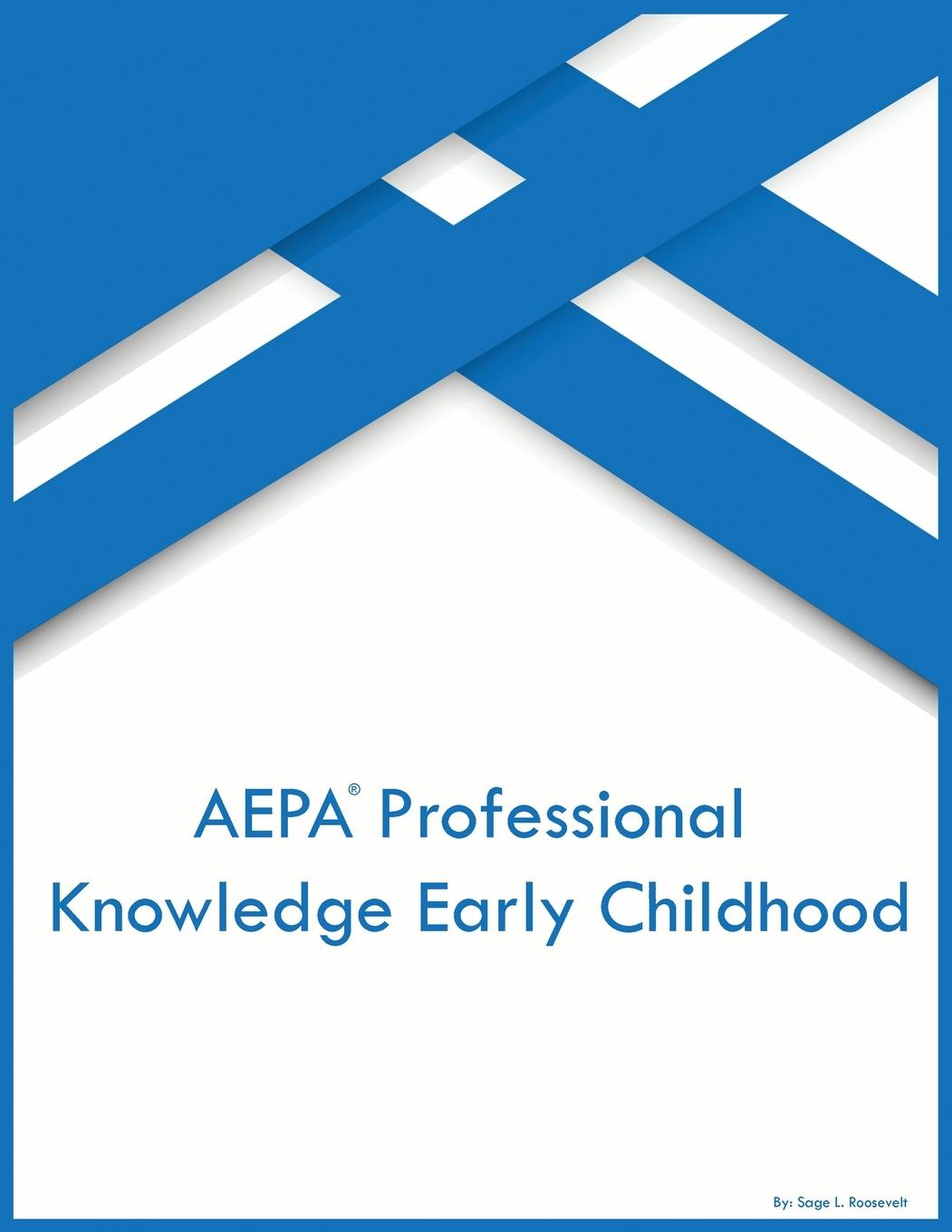Knjiga AEPA Professional Knowledge Early Childhood Sage L Roosevelt