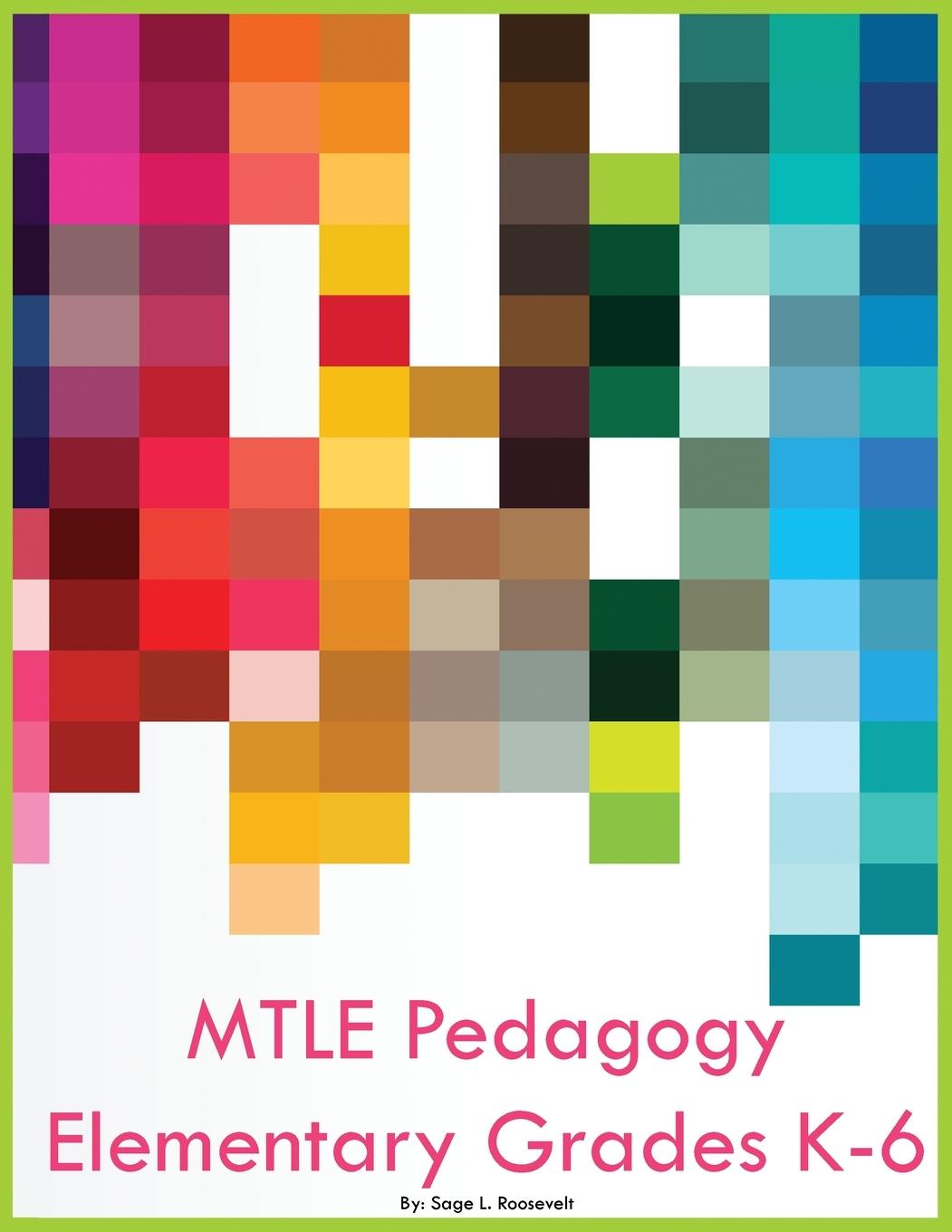 Buch MTLE Pedagogy Elementary Grades K-6 Sage L Roosevelt