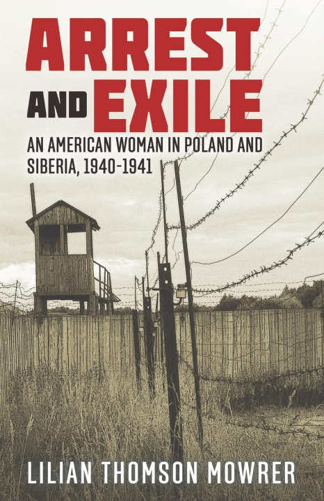 Buch Arrest and Exile Lilian T. Mowrer