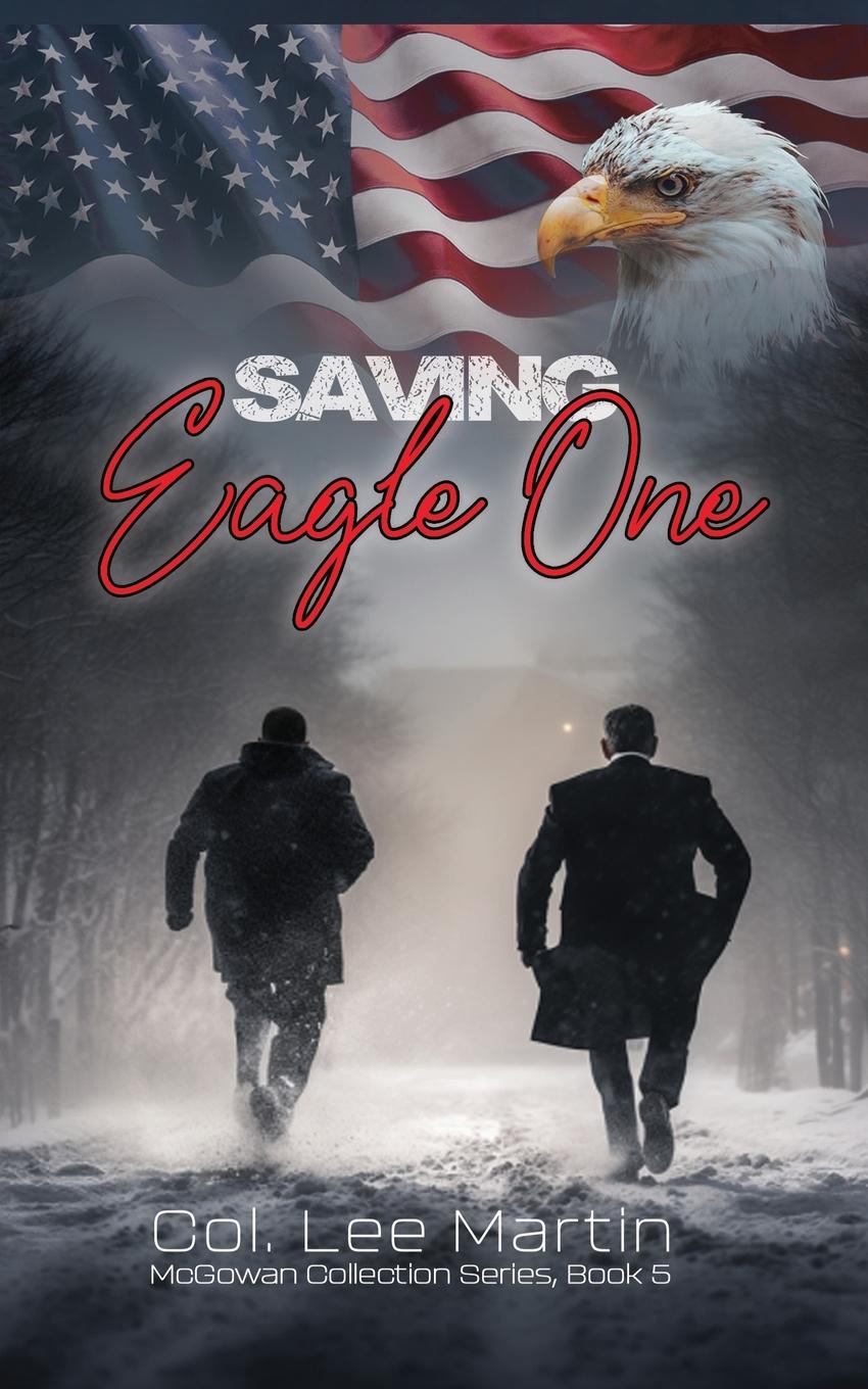 Knjiga Saving Eagle One Terry S. Byrnes CPPB