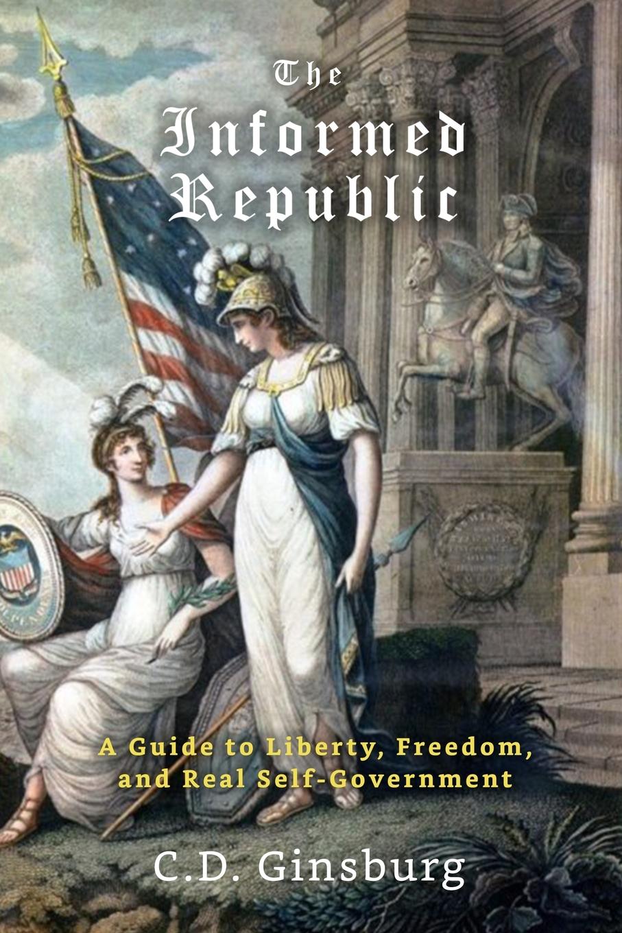 Knjiga The Informed Republic C.D. Ginsburg