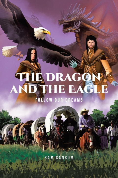 Knjiga The Dragon and The Eagle Sam Sansum