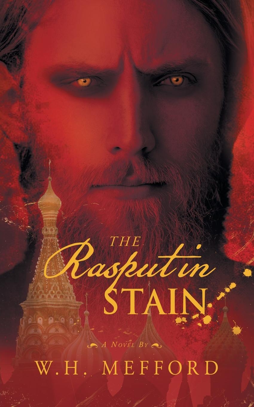 Knjiga The Rasputin Stain W.H. Mefford