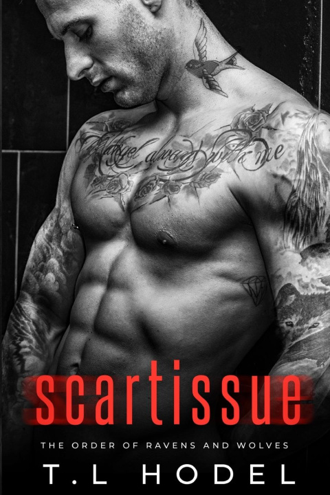 Knjiga Scartissue T.L. Hodel