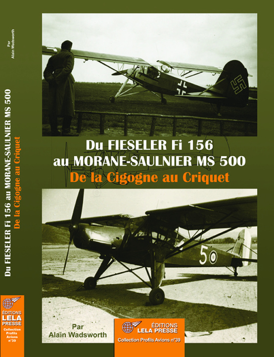 Kniha Du Fieseler Fi 156 au Morane-Saulnier MS 500 Alain Wadsworth