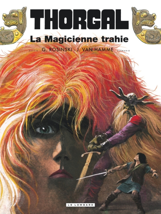 Książka Thorgal - Tome 1 - La Magicienne trahie rééd nouvelles couleurs Van Hamme Jean