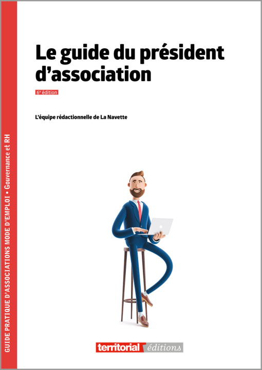 Knjiga Le guide du président d'association La Navette