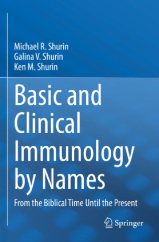 Livro Basic and Clinical Immunology by Names Michael R. Shurin