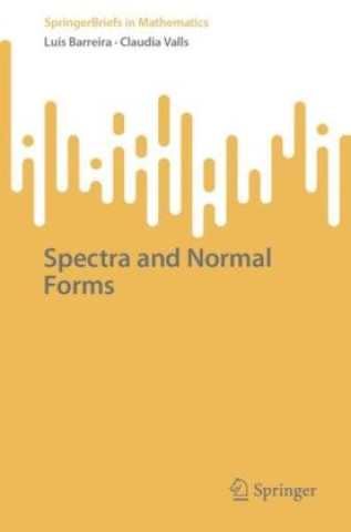 Knjiga Spectra and Normal Forms Luís Barreira