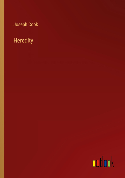 Book Heredity Joseph Cook