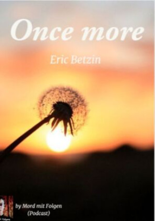 Book Once More Eric Betzin