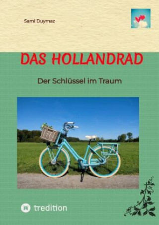 Knjiga Das Hollandrad Sami Duymaz