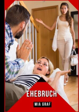 Knjiga Ehebruch Mia Graf