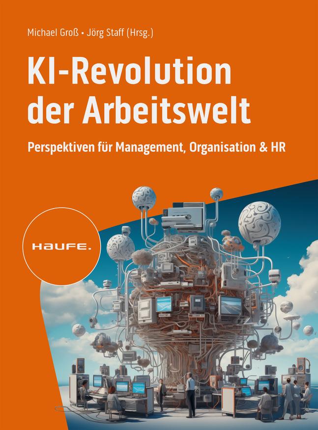 Kniha Die KI-Revolution der Arbeitswelt Jörg Staff