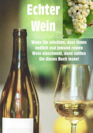 Knjiga Echter Wein Jens Dahncke