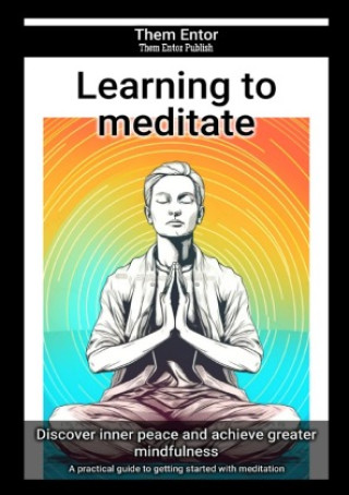 Knjiga Learning to meditate Them Entor