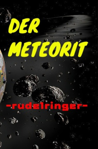 Knjiga Der Meteorit uli rudelringer