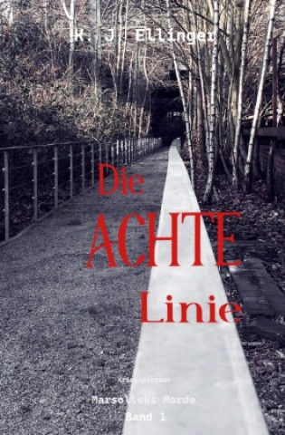 Knjiga Die Achte Linie K. J. Ellinger