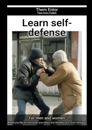 Книга Learn self-defense Them Entor