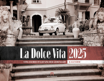 Naptár/Határidőnapló La Dolce Vita - Italienische Lebensart Kalender 2025 