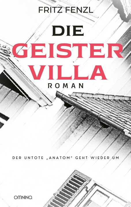 Книга Die Geistervilla Fritz Fenzl