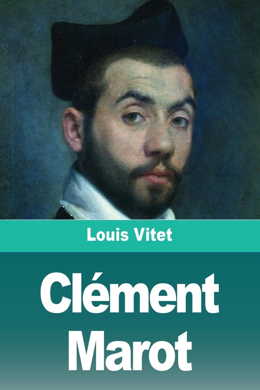 Knjiga Clément Marot Louis Vitet