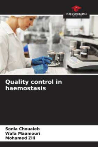 Knjiga Quality control in haemostasis Wafa Maamouri