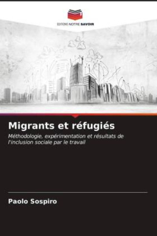 Buch Migrants et réfugiés Paolo Sospiro