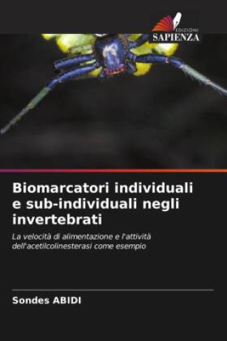 Knjiga Biomarcatori individuali e sub-individuali negli invertebrati Sondes ABIDI