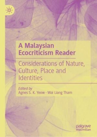 Boek A Malaysian Ecocriticism Reader Agnes S. K. Yeow