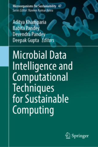 Knjiga Microbial Data Intelligence and Computational Techniques for Sustainable Computing Aditya Khamparia