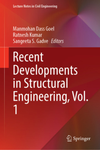 Könyv Recent Developments in Structural Engineering, Vol. 1 Manmohan Dass Goel