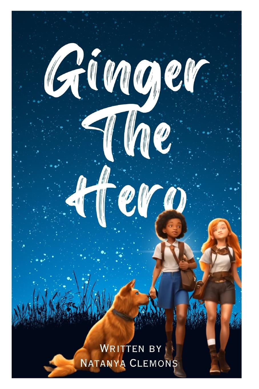 Knjiga Ginger the Hero Natanya Clemons