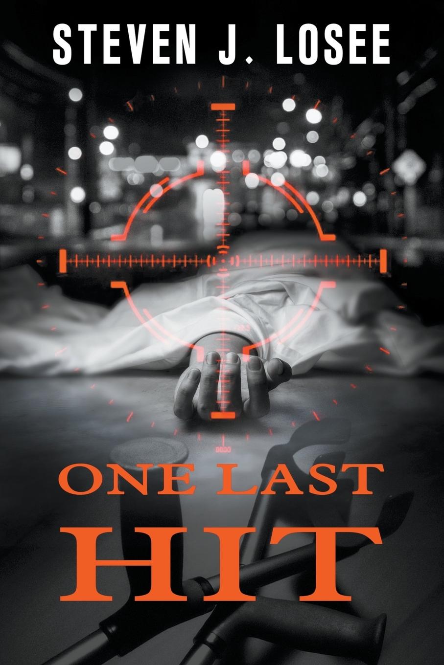Knjiga One Last Hit Steven J. Losee