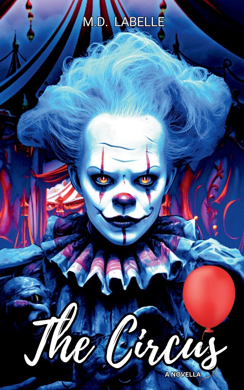 Knjiga The Circus M.D. LaBelle