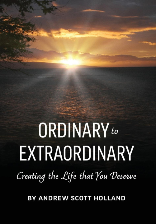Knjiga Ordinary to Extraordinary Andrew Holland