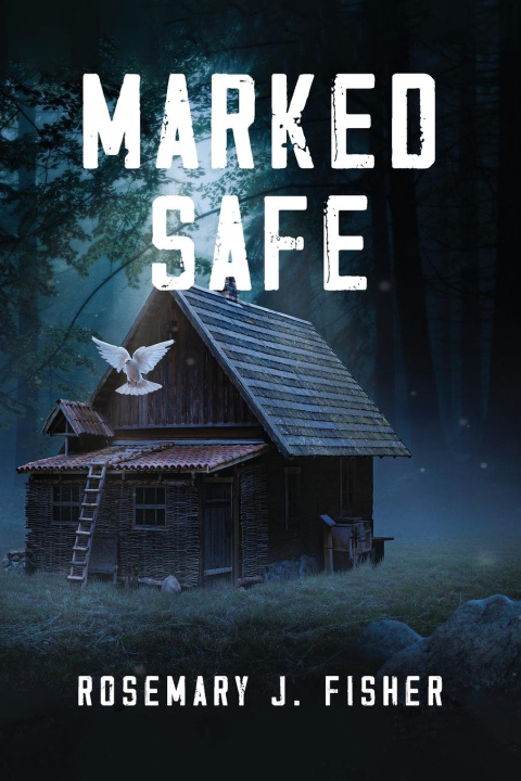 Knjiga Marked Safe Rosemary J. Fisher