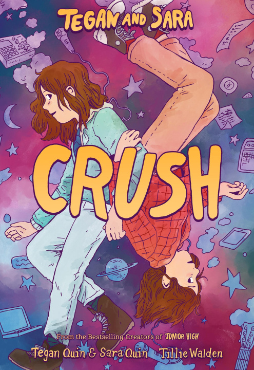 Kniha Tegan and Sara: Crush Sara Quin
