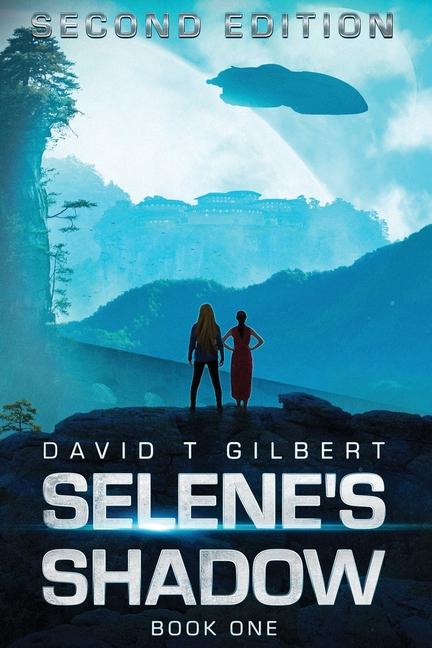 Book Selene's Shadow David Gilbert