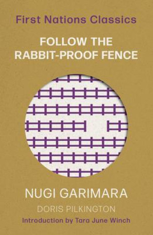 Kniha Follow the Rabbit-Proof Fence Doris (Nugi Garimara) Pilkington