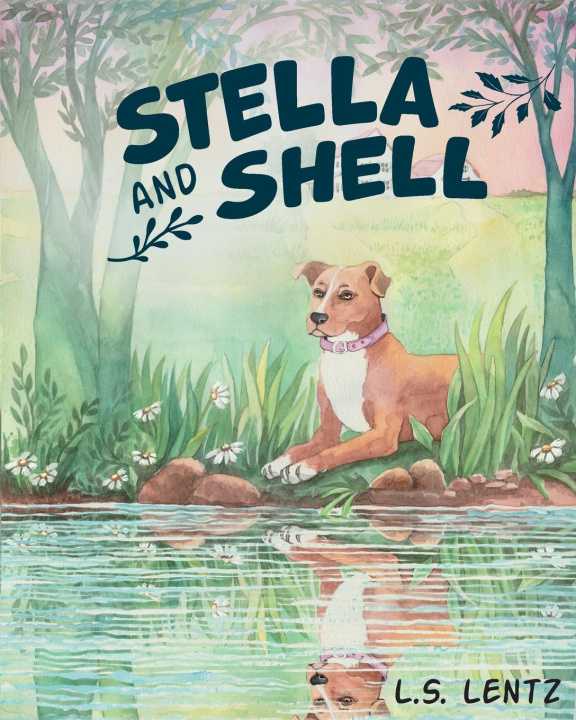 Knjiga Stella and Shell L.S. Lentz