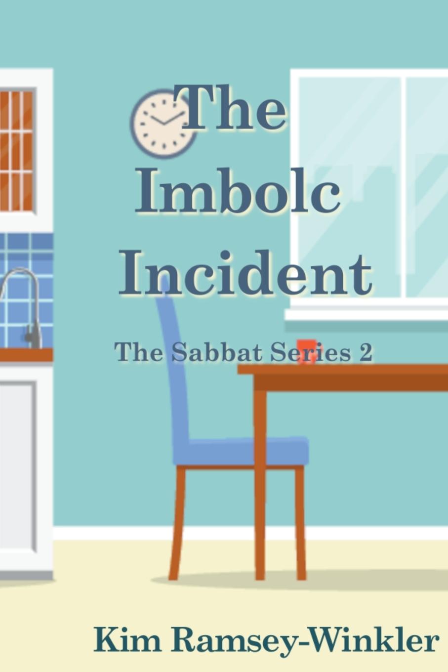 Knjiga The Imbolc Incident Kim Ramsey-Winkler