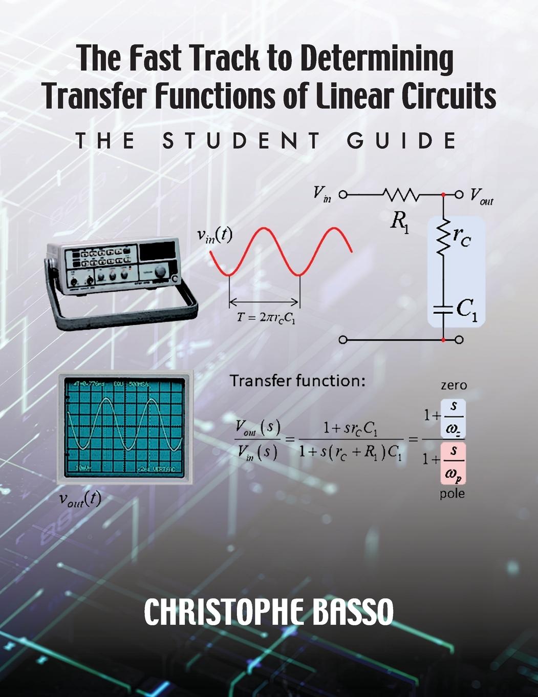 Книга The Fast Track to Determining Transfer Functions of Linear Circuits 
