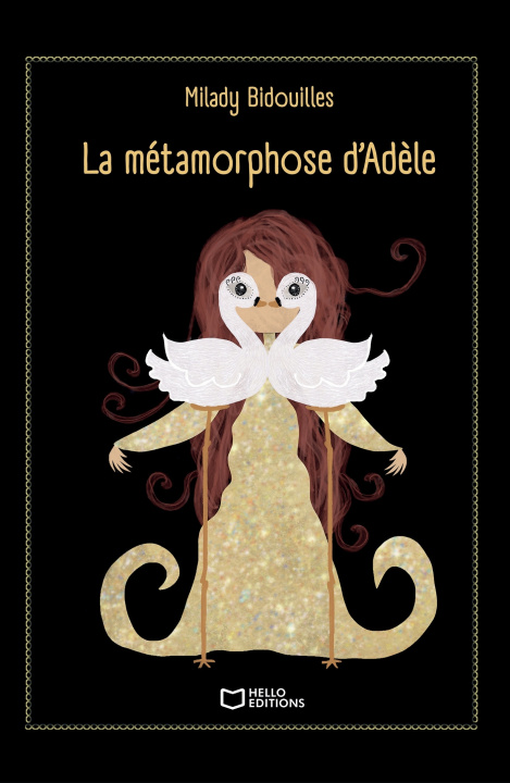 Knjiga La métamorphose d'Adèle Milady Bidouilles