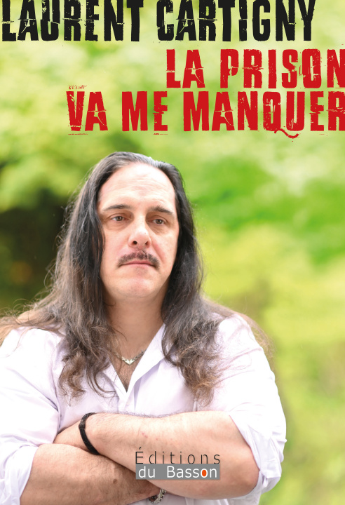 Knjiga La prison va me manquer Cartigny
