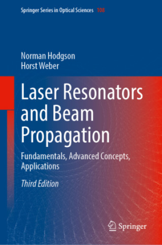 Könyv Laser Resonators and Beam Propagation Norman Hodgson