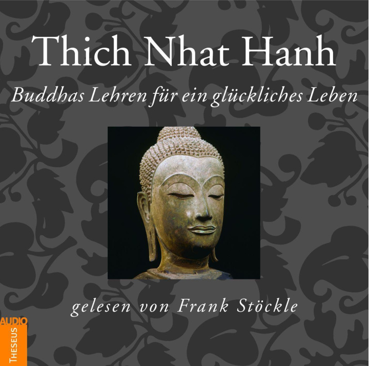 Audio Buddhas Lehren für ein glückliches Leben 