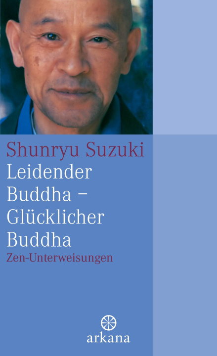 Könyv Leidender Buddha - Glücklicher Buddha 