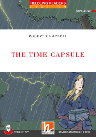 Kniha Helbling Readers Red Series, Level 2 / The Time Capsule + app + e-zone Robert Campbell