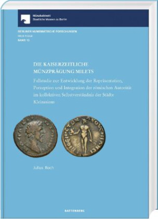Kniha Die kaiserliche Münzprägung Milets Julius Roch